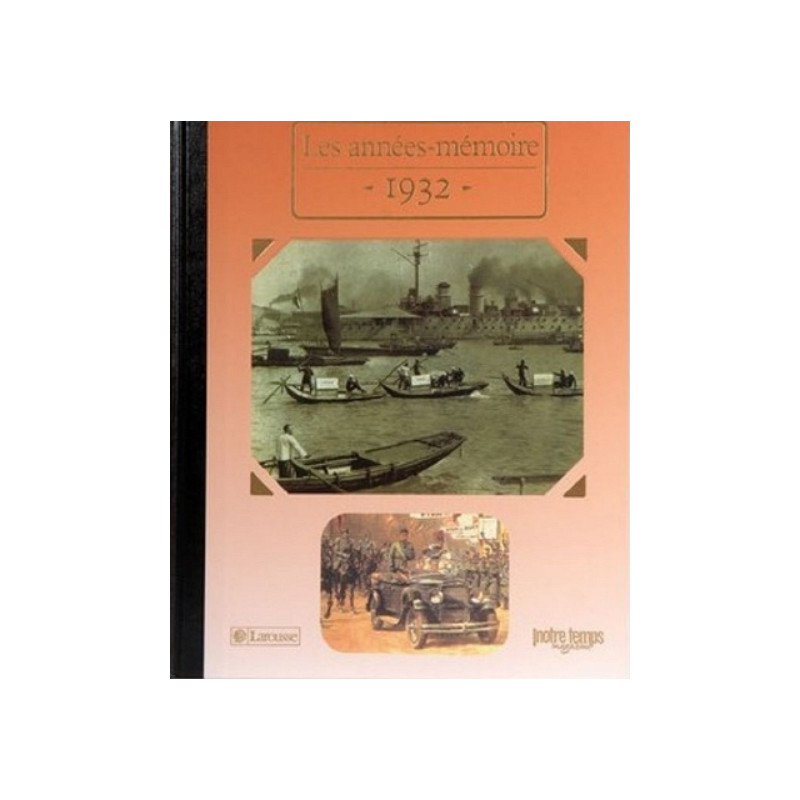 Le Livre "Les Années-Mémoire 1932"