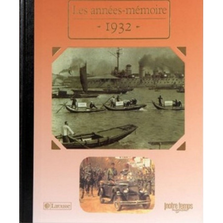 Le Livre "Les Années-Mémoire 1932"