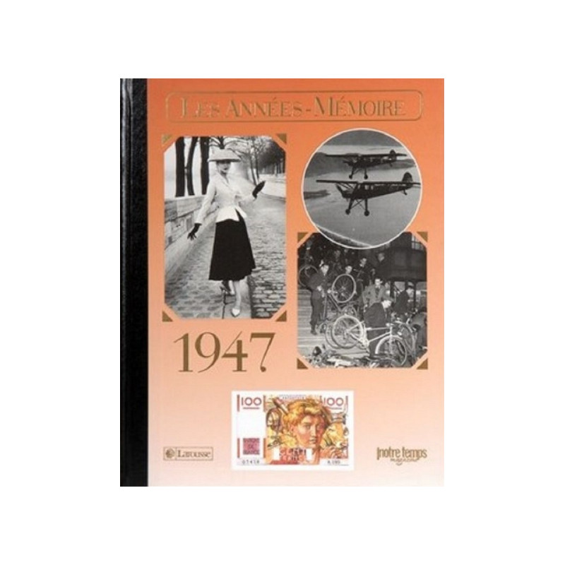 Livre "Les Années-Mémoire 1947"