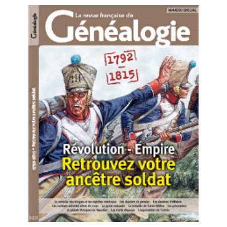 1792-1815 Révolution-Empire : Retrouvez votre ancêtre soldat
