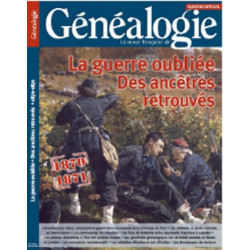 1870-1871 : La guerre oubliée Des ancêtres retrouvés