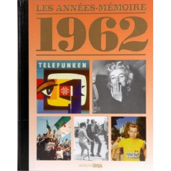 Livre "Les Années-Mémoire 1962"