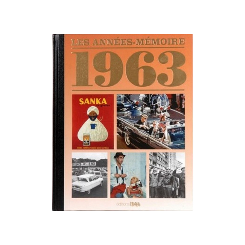 Livre "Les Années-Mémoire 1963"