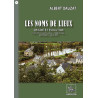Les noms de lieux : origine et évolution