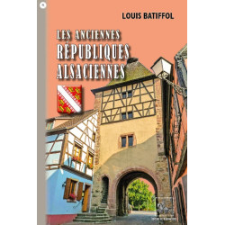 Les anciennes Républiques alsaciennes