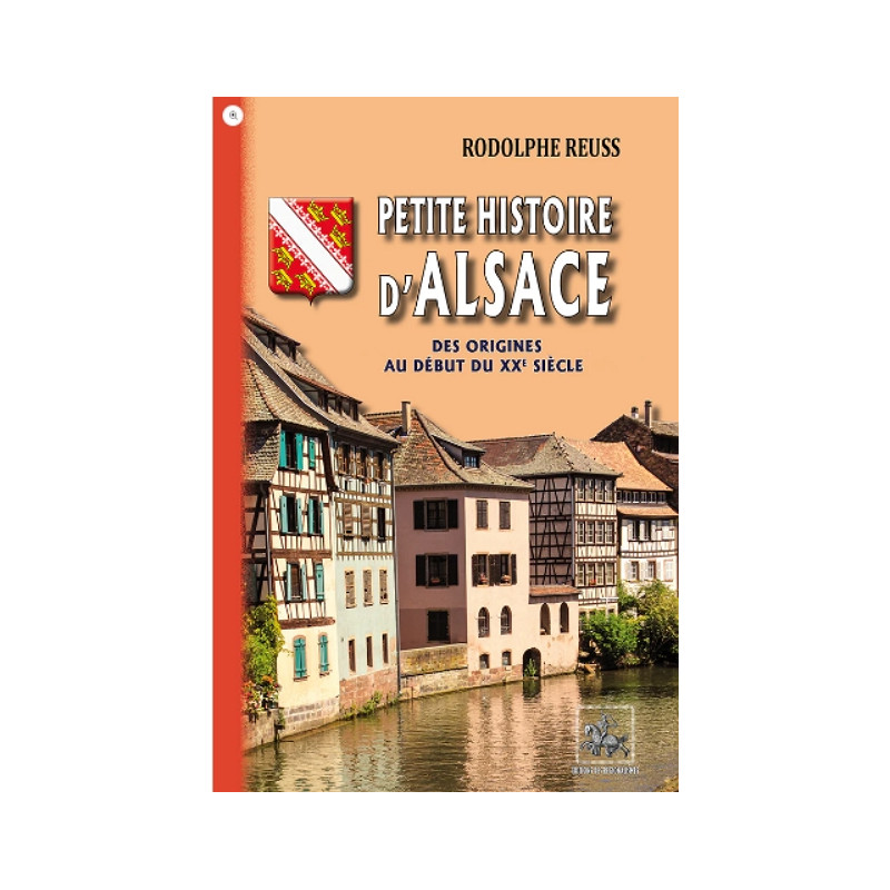 Petite Histoire d'Alsace (des origines au début du XXe siècle)
