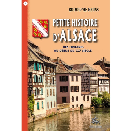 Petite Histoire d'Alsace (des origines au début du XXe siècle)
