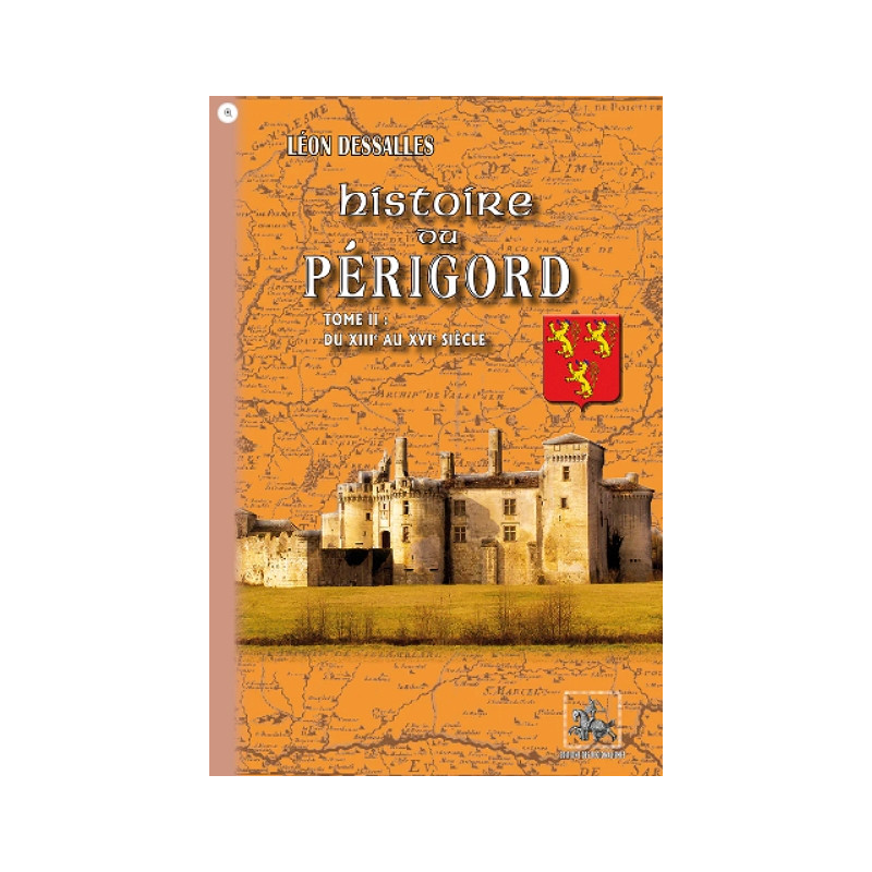 Histoire du Périgord (T2 : du XIIIe au XVIe siècle)