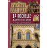 La Rochelle d'autrefois et d'à présent (La Rochelle à travers les siècles)