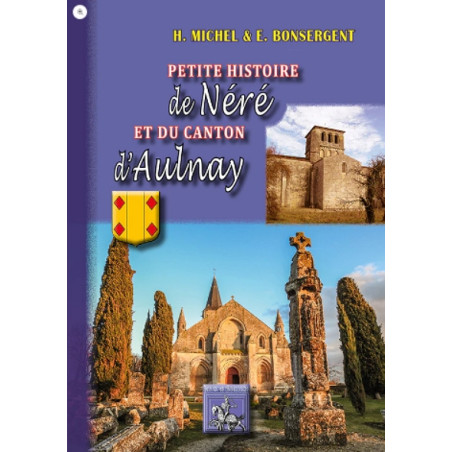 Petite Histoire de Néré et du Canton d'Aulnay
