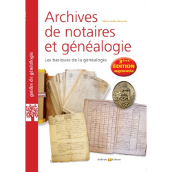 Archives de notaires et généalogie - 3ème édition