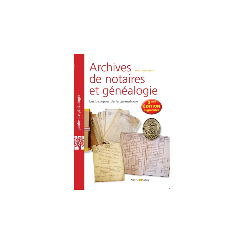 Archives de notaires et généalogie - 3ème édition