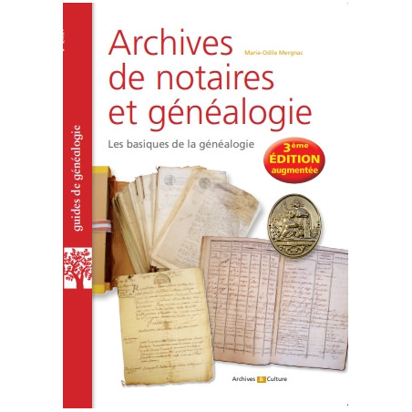 Archives de notaires et généalogie - 3ème édition