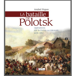 La bataille de Polotsk : opérations sur la Dvina occidentale, août 1812