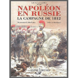 Napoléon en Russie Campagne de 1812