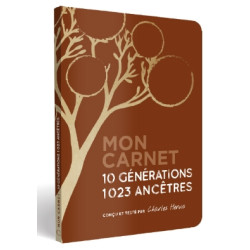 Mon carnet 10 générations - 1 023 ancêtres