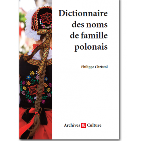 Dictionnaire des noms de famille polonais Dictionnaire des noms de famille polonais