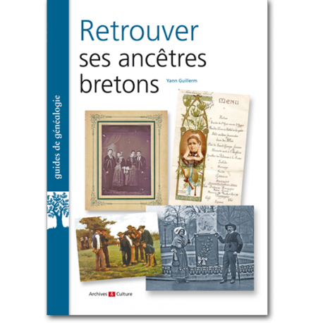 Retrouver ses ancêtres bretons Retrouver ses ancêtres bretons